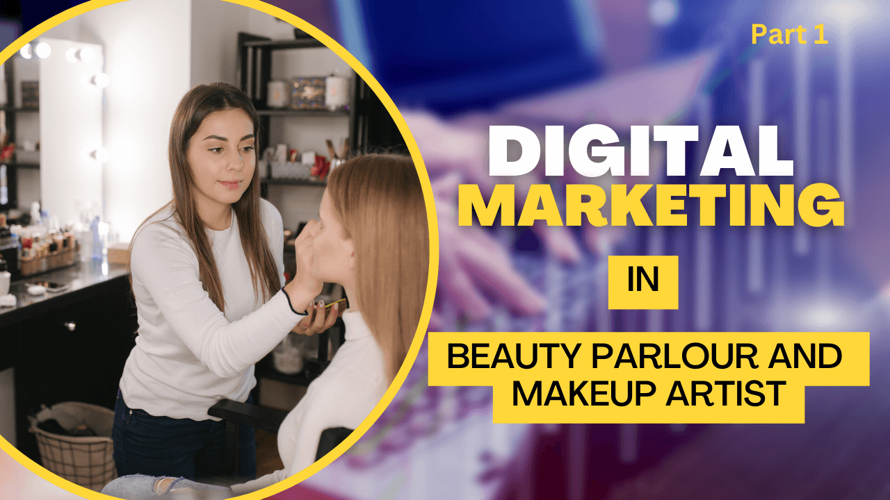 Beauty Parlour in Digital Marketing